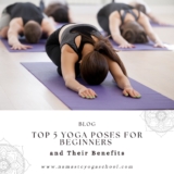 Top 5 Yoga Poses For Beginners And Their Benefits